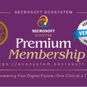 Secrosoft Ecosystem Membership Card - Valid for 1 Year – Renewable Annually, (Flexible Payment Options Available)